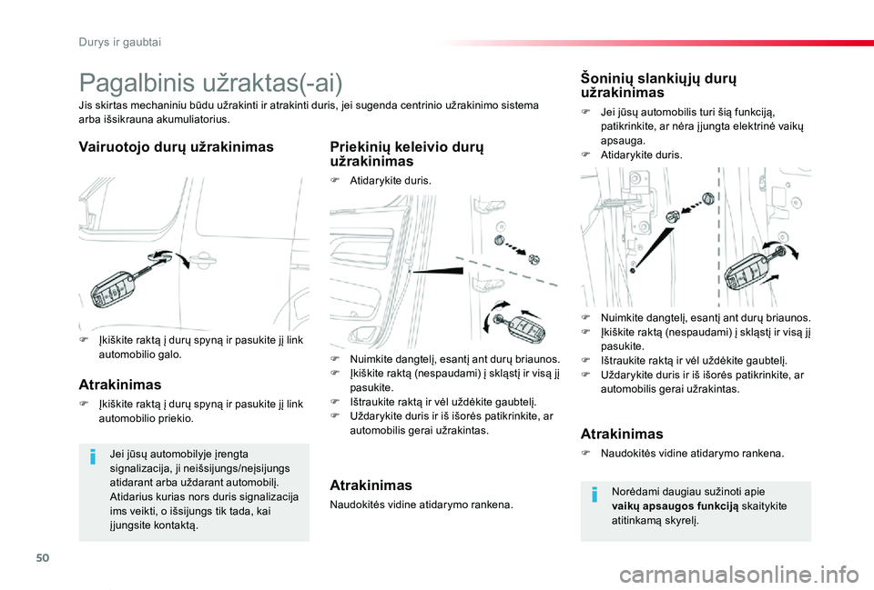 TOYOTA PROACE VERSO 2019 Eksploatavimo vadovas (in Lithuanian) 50
Proace verso_LT_Chap02_ouvertures_ed01-2019
Pagalbinis užraktas(-ai)
Vairuotojo durų užrakinimasPriekinių keleivio durų užrakinimas
F Atidarykite duris.
Jis skirtas mechaniniu būdu užrakint TOYOTA PROACE VERSO 2019 Eksploatavimo vadovas (in Lithuanian) 50
Proace verso_LT_Chap02_ouvertures_ed01-2019
Pagalbinis užraktas(-ai)
Vairuotojo durų užrakinimasPriekinių keleivio durų užrakinimas
F Atidarykite duris.
Jis skirtas mechaniniu būdu užrakint