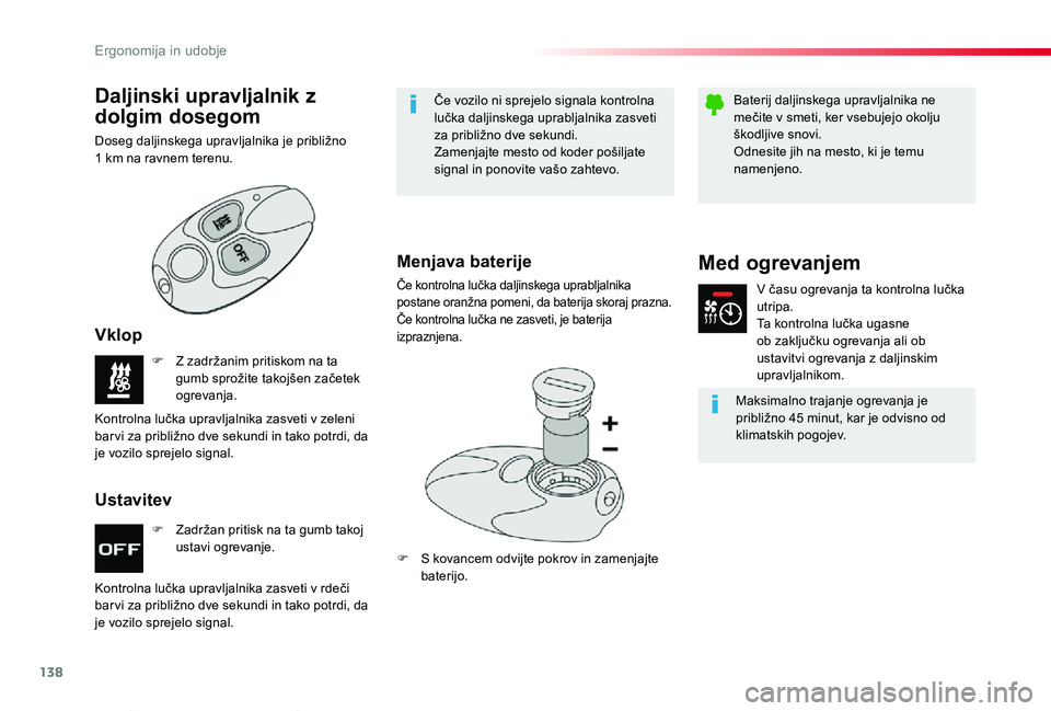 TOYOTA PROACE VERSO 2019 Navodila Za Uporabo (in Slovenian) 138
Proace Verso_sl_Chap03_ergonomie-et-confort_ed01-2018
F Zadržan pritisk na ta gumb takoj ustavi ogrevanje.
F Z zadržanim pritiskom na ta gumb sprožite takojšen začetek ogrevanja.
Kontrolna lu TOYOTA PROACE VERSO 2019 Navodila Za Uporabo (in Slovenian) 138
Proace Verso_sl_Chap03_ergonomie-et-confort_ed01-2018
F Zadržan pritisk na ta gumb takoj ustavi ogrevanje.
F Z zadržanim pritiskom na ta gumb sprožite takojšen začetek ogrevanja.
Kontrolna lu