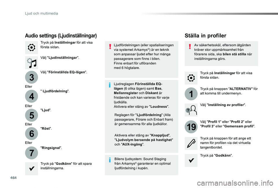 TOYOTA PROACE VERSO 2019 Bruksanvisningar (in Swedish) 464
3
4
5
6
7
1
19
Proace verso_sv_Chap10c_RCC-1_ed01-2019
Tryck på Inställningar för att visa första sidan.
Ställa in profilerAudio settings (Ljudinställningar)
Tryck på Inställningar för at TOYOTA PROACE VERSO 2019 Bruksanvisningar (in Swedish) 464
3
4
5
6
7
1
19
Proace verso_sv_Chap10c_RCC-1_ed01-2019
Tryck på Inställningar för att visa första sidan.
Ställa in profilerAudio settings (Ljudinställningar)
Tryck på Inställningar för at
