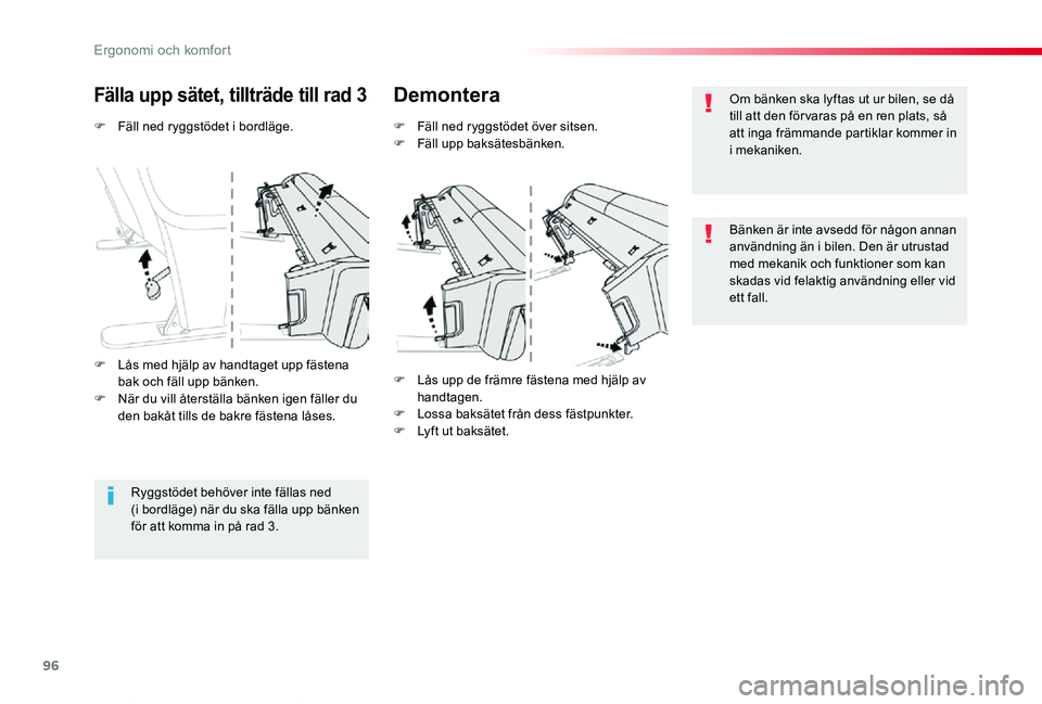 TOYOTA PROACE VERSO 2019 Bruksanvisningar (in Swedish) 96
Proace verso_sv_Chap03_ergonomie-et-confort_ed01-2019
F Fäll ned ryggstödet i bordläge.
Fälla upp sätet, tillträde till rad 3Demontera
F Fäll ned ryggstödet över sitsen.F Fäll upp baksät TOYOTA PROACE VERSO 2019 Bruksanvisningar (in Swedish) 96
Proace verso_sv_Chap03_ergonomie-et-confort_ed01-2019
F Fäll ned ryggstödet i bordläge.
Fälla upp sätet, tillträde till rad 3Demontera
F Fäll ned ryggstödet över sitsen.F Fäll upp baksät