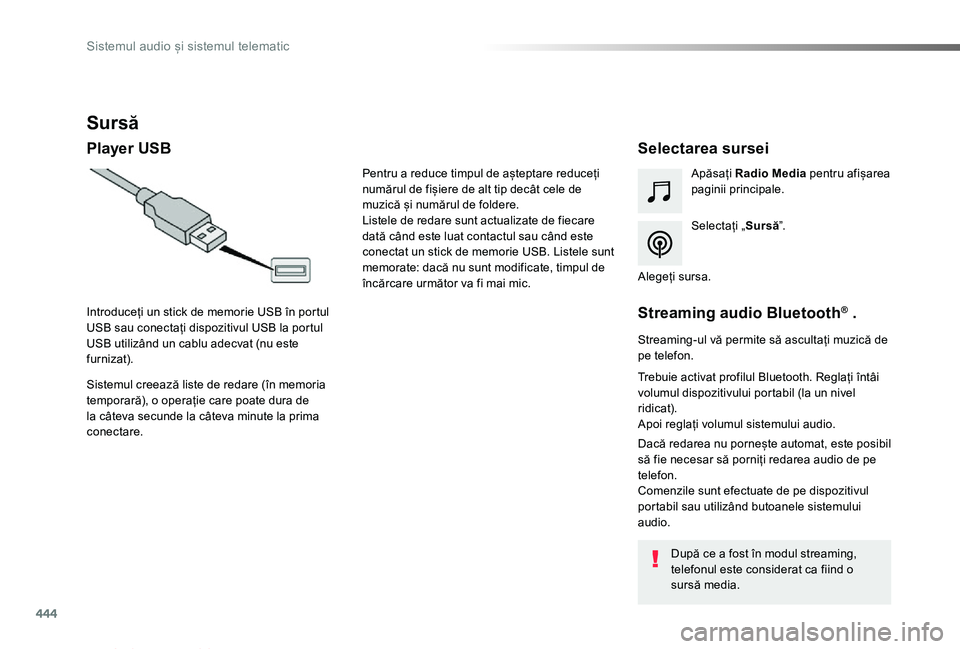 TOYOTA PROACE VERSO 2019 Manual de utilizare (in Romanian) 444
Proace_Verso_RO_Chap10c_RCC-1_ed01-2019
Sursă
Player USBSelectarea sursei
Selectați „Sursă”.
Apăsați Radio Media pentru afișarea paginii principale.
Sistemul creează liste de redare (î TOYOTA PROACE VERSO 2019 Manual de utilizare (in Romanian) 444
Proace_Verso_RO_Chap10c_RCC-1_ed01-2019
Sursă
Player USBSelectarea sursei
Selectați „Sursă”.
Apăsați Radio Media pentru afișarea paginii principale.
Sistemul creează liste de redare (î