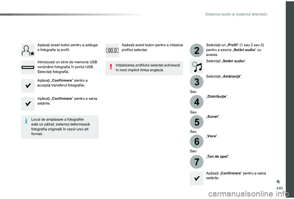 TOYOTA PROACE VERSO 2019 Manual de utilizare (in Romanian) 465
3
2
4
5
6
7
Proace_Verso_RO_Chap10c_RCC-1_ed01-2019
Selectați un „Profil” (1 sau 2 sau 3) pentru a asocia „Setări audio” cu acesta.
Selectați „Setări audio”.
Selectați „Ambianț TOYOTA PROACE VERSO 2019 Manual de utilizare (in Romanian) 465
3
2
4
5
6
7
Proace_Verso_RO_Chap10c_RCC-1_ed01-2019
Selectați un „Profil” (1 sau 2 sau 3) pentru a asocia „Setări audio” cu acesta.
Selectați „Setări audio”.
Selectați „Ambianț