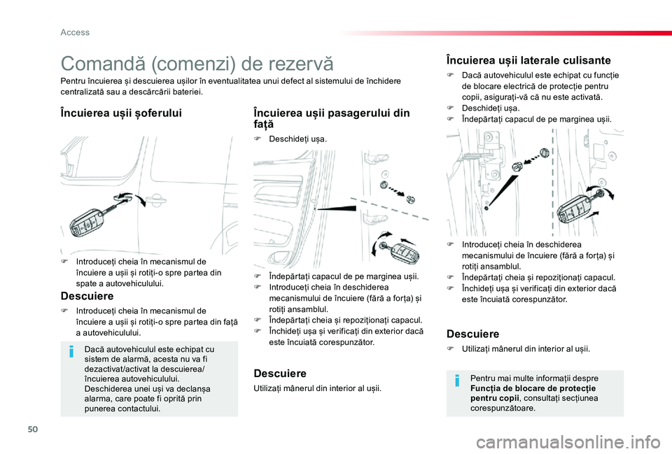 TOYOTA PROACE VERSO 2019 Manual de utilizare (in Romanian) 50
Comandă (comenzi) de rezervă
Încuierea ușii șoferuluiÎncuierea ușii pasagerului din față
F Deschideți ușa.
Pentru încuierea și descuierea ușilor în eventualitatea unui defect al sist TOYOTA PROACE VERSO 2019 Manual de utilizare (in Romanian) 50
Comandă (comenzi) de rezervă
Încuierea ușii șoferuluiÎncuierea ușii pasagerului din față
F Deschideți ușa.
Pentru încuierea și descuierea ușilor în eventualitatea unui defect al sist