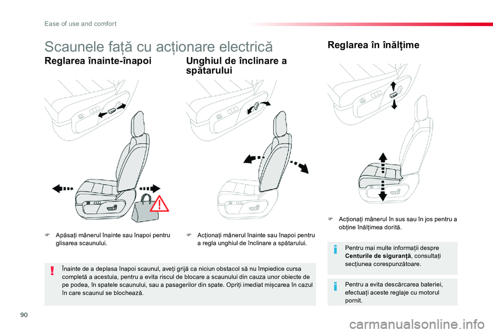 TOYOTA PROACE VERSO 2019 Manual de utilizare (in Romanian) 90
Scaunele față cu acționare electrică
Reglarea înainte-înapoiUnghiul de înclinare a
spătarului
Reglarea în înălțime
Pentru a evita descărcarea bateriei, efectuați aceste reglaje cu mo TOYOTA PROACE VERSO 2019 Manual de utilizare (in Romanian) 90
Scaunele față cu acționare electrică
Reglarea înainte-înapoiUnghiul de înclinare a
spătarului
Reglarea în înălțime
Pentru a evita descărcarea bateriei, efectuați aceste reglaje cu mo