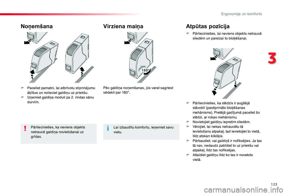 TOYOTA PROACE VERSO 2019 Lietošanas Instrukcija (in Latvian) 123
Proace Verso_lv_Chap03_ergonomie-et-confort_ed01-2019
F Paceliet pamatni, lai atbrīvotu stiprinājumu āķīšus un nolieciet galdiņu uz priekšu.F Izņemiet galdiņa moduli pa 2. rindas sānu d TOYOTA PROACE VERSO 2019 Lietošanas Instrukcija (in Latvian) 123
Proace Verso_lv_Chap03_ergonomie-et-confort_ed01-2019
F Paceliet pamatni, lai atbrīvotu stiprinājumu āķīšus un nolieciet galdiņu uz priekšu.F Izņemiet galdiņa moduli pa 2. rindas sānu d