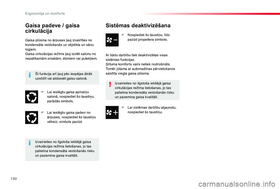 TOYOTA PROACE VERSO 2019 Lietošanas Instrukcija (in Latvian) 130
Proace Verso_lv_Chap03_ergonomie-et-confort_ed01-2019
Sistēmas deaktivizēšana
F Nospiediet šo taustiņu, līdz pazūd propellera simbols.
Ar šādu darbību tiek deaktivizētas visas sistēmas TOYOTA PROACE VERSO 2019 Lietošanas Instrukcija (in Latvian) 130
Proace Verso_lv_Chap03_ergonomie-et-confort_ed01-2019
Sistēmas deaktivizēšana
F Nospiediet šo taustiņu, līdz pazūd propellera simbols.
Ar šādu darbību tiek deaktivizētas visas sistēmas