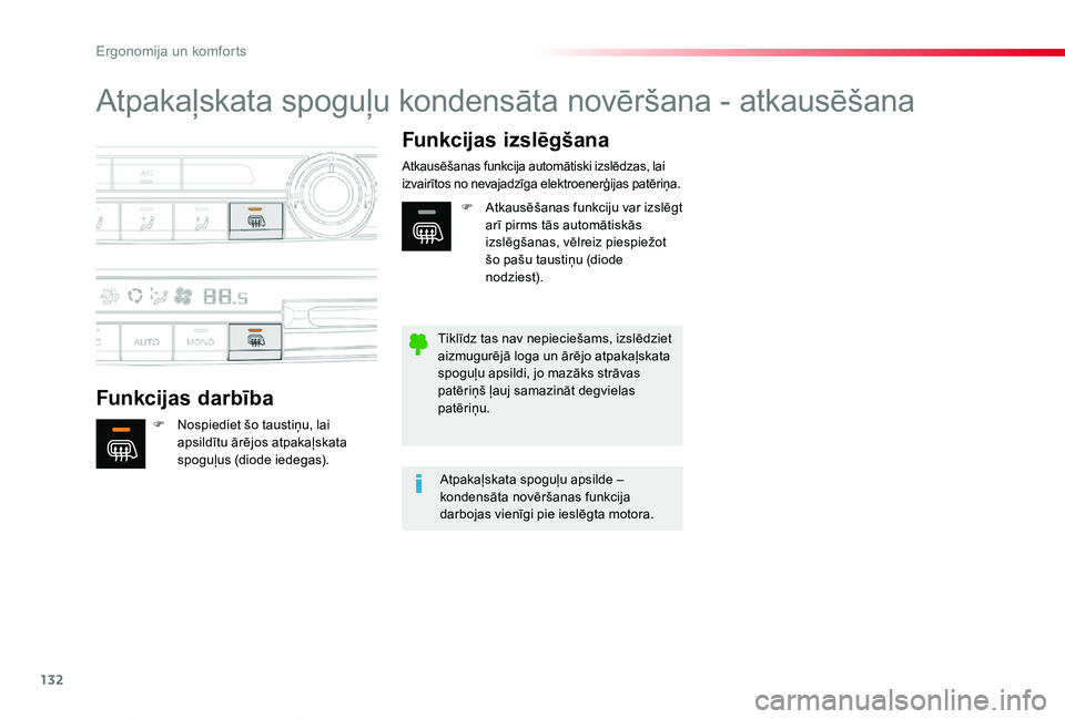 TOYOTA PROACE VERSO 2019 Lietošanas Instrukcija (in Latvian) 132
Proace Verso_lv_Chap03_ergonomie-et-confort_ed01-2019
Atpakaļskata spoguļu kondensāta novēršana - atkausēšana
Funkcijas darbība
Funkcijas izslēgšana
F Nospiediet šo taustiņu, lai apsil TOYOTA PROACE VERSO 2019 Lietošanas Instrukcija (in Latvian) 132
Proace Verso_lv_Chap03_ergonomie-et-confort_ed01-2019
Atpakaļskata spoguļu kondensāta novēršana - atkausēšana
Funkcijas darbība
Funkcijas izslēgšana
F Nospiediet šo taustiņu, lai apsil