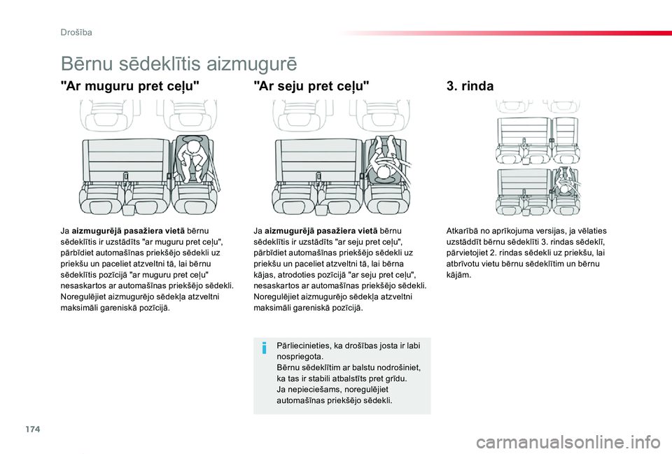 TOYOTA PROACE VERSO 2019 Lietošanas Instrukcija (in Latvian) 174
Proace Verso_lv_Chap05_securite_ed01-2019
Bērnu sēdeklītis aizmugurē
"Ar muguru pret ceļu"
Ja aizmugurējā pasažiera vietā bērnu sēdeklītis ir uzstādīts "ar muguru pret ce TOYOTA PROACE VERSO 2019 Lietošanas Instrukcija (in Latvian) 174
Proace Verso_lv_Chap05_securite_ed01-2019
Bērnu sēdeklītis aizmugurē
"Ar muguru pret ceļu"
Ja aizmugurējā pasažiera vietā bērnu sēdeklītis ir uzstādīts "ar muguru pret ce