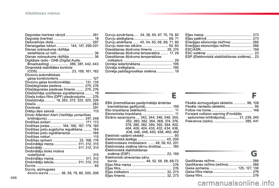 TOYOTA PROACE VERSO 2019  Lietošanas Instrukcija (in Latvian) 498
Proace Verso_lv_Chap11_index-alpha_ed01-2019
Eļļas maiņa .................................................. 273Eļļas patēriņš ............................................... 273Enerģijas 