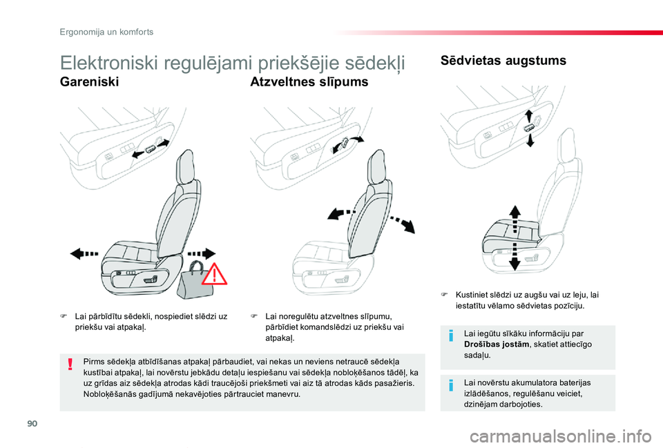 TOYOTA PROACE VERSO 2019 Lietošanas Instrukcija (in Latvian) 90
Proace Verso_lv_Chap03_ergonomie-et-confort_ed01-2019
Elektroniski regulējami priekšējie sēdekļi
GareniskiAtzveltnes slīpums
Sēdvietas augstums
Lai novērstu akumulatora baterijas izlādēš TOYOTA PROACE VERSO 2019 Lietošanas Instrukcija (in Latvian) 90
Proace Verso_lv_Chap03_ergonomie-et-confort_ed01-2019
Elektroniski regulējami priekšējie sēdekļi
GareniskiAtzveltnes slīpums
Sēdvietas augstums
Lai novērstu akumulatora baterijas izlādēš