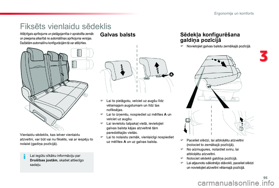 TOYOTA PROACE VERSO 2019 Lietošanas Instrukcija (in Latvian) 95
Proace Verso_lv_Chap03_ergonomie-et-confort_ed01-2019
Fiksēts vienlaidu sēdeklis
F Lai to pielāgotu, velciet uz augšu līdz vēlamajam augstumam un līdz tas nofiksējas.F Lai to izņemtu, nosp TOYOTA PROACE VERSO 2019 Lietošanas Instrukcija (in Latvian) 95
Proace Verso_lv_Chap03_ergonomie-et-confort_ed01-2019
Fiksēts vienlaidu sēdeklis
F Lai to pielāgotu, velciet uz augšu līdz vēlamajam augstumam un līdz tas nofiksējas.F Lai to izņemtu, nosp