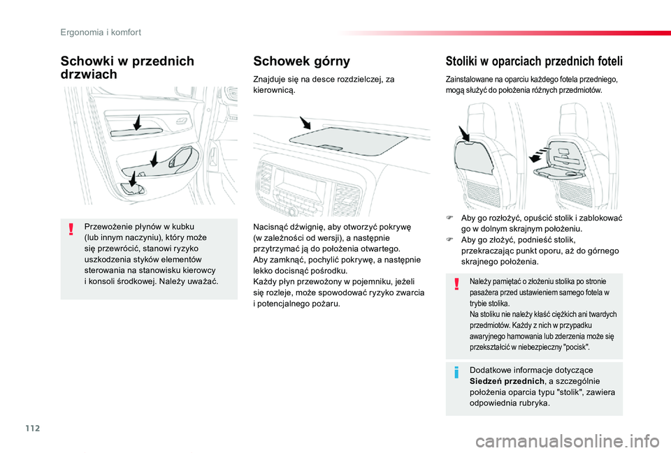 TOYOTA PROACE VERSO 2019 Instrukcja obsługi (in Polish) 112
Proace-Verso_pl_Chap03_ergonomie-et-confort_ed01-2019
Stoliki w oparciach przednich foteli
Zainstalowane na oparciu każdego fotela przedniego, mogą służyć do położenia różnych przedmiotó TOYOTA PROACE VERSO 2019 Instrukcja obsługi (in Polish) 112
Proace-Verso_pl_Chap03_ergonomie-et-confort_ed01-2019
Stoliki w oparciach przednich foteli
Zainstalowane na oparciu każdego fotela przedniego, mogą służyć do położenia różnych przedmiotó