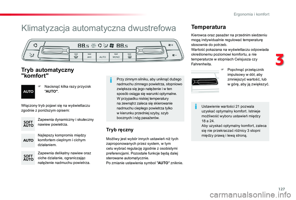 TOYOTA PROACE VERSO 2019 Instrukcja obsługi (in Polish) 127
Proace-Verso_pl_Chap03_ergonomie-et-confort_ed01-2019
Ustawienie wartości 21 pozwala uzyskać optymalny komfort. Istnieje możliwość wyboru ustawień między 18 a 24.Aby uzyskać optymalny kom TOYOTA PROACE VERSO 2019 Instrukcja obsługi (in Polish) 127
Proace-Verso_pl_Chap03_ergonomie-et-confort_ed01-2019
Ustawienie wartości 21 pozwala uzyskać optymalny komfort. Istnieje możliwość wyboru ustawień między 18 a 24.Aby uzyskać optymalny kom