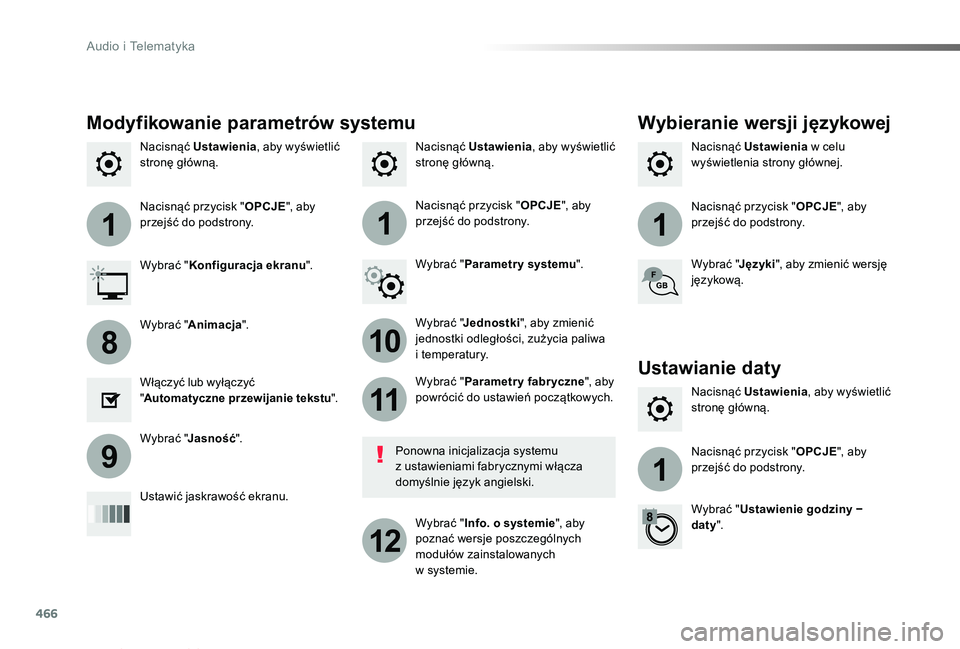 TOYOTA PROACE VERSO 2019 Instrukcja obsługi (in Polish) 466
111
10
11
12
8
91
Proace-Verso_pl_Chap10c_RCC-1_ed01-2019
Nacisnąć Ustawienia, aby wyświetlić stronę główną.Nacisnąć Ustawienia w celu wyświetlenia strony głównej.Nacisnąć Ustawieni TOYOTA PROACE VERSO 2019 Instrukcja obsługi (in Polish) 466
111
10
11
12
8
91
Proace-Verso_pl_Chap10c_RCC-1_ed01-2019
Nacisnąć Ustawienia, aby wyświetlić stronę główną.Nacisnąć Ustawienia w celu wyświetlenia strony głównej.Nacisnąć Ustawieni
