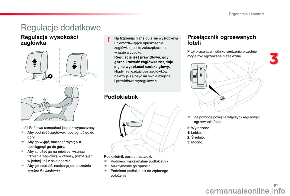 TOYOTA PROACE VERSO 2019 Instrukcja obsługi (in Polish) 91
Proace-Verso_pl_Chap03_ergonomie-et-confort_ed01-2019
Przy pracującym silniku siedzenia przednie mogą być ogrzewane niezależnie.
Przełącznik ogrzewanych
foteli
Jeśli Państwa samochód jest TOYOTA PROACE VERSO 2019 Instrukcja obsługi (in Polish) 91
Proace-Verso_pl_Chap03_ergonomie-et-confort_ed01-2019
Przy pracującym silniku siedzenia przednie mogą być ogrzewane niezależnie.
Przełącznik ogrzewanych
foteli
Jeśli Państwa samochód jest