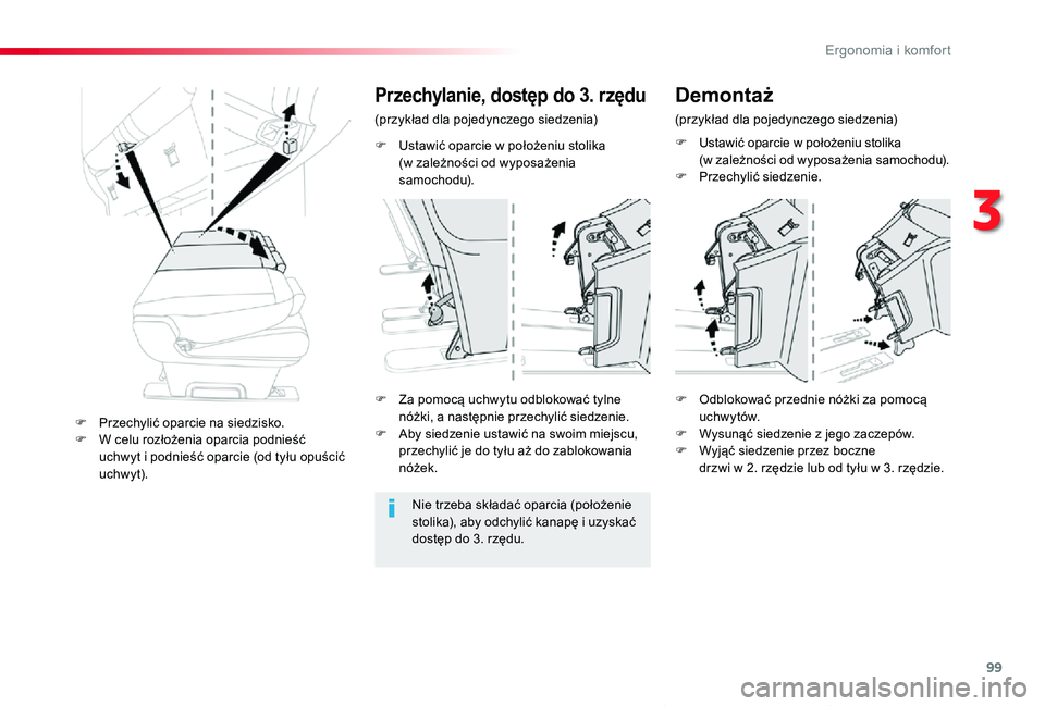 TOYOTA PROACE VERSO 2019 Instrukcja obsługi (in Polish) 99
Proace-Verso_pl_Chap03_ergonomie-et-confort_ed01-2019
F Ustawić oparcie w położeniu stolika (w zależności od wyposażenia samochodu).
Przechylanie, dostęp do 3. rzędu
(przykład dla pojedync TOYOTA PROACE VERSO 2019 Instrukcja obsługi (in Polish) 99
Proace-Verso_pl_Chap03_ergonomie-et-confort_ed01-2019
F Ustawić oparcie w położeniu stolika (w zależności od wyposażenia samochodu).
Przechylanie, dostęp do 3. rzędu
(przykład dla pojedync