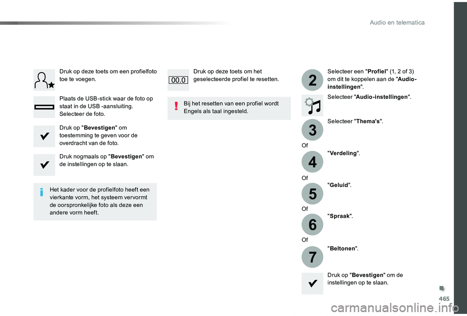 TOYOTA PROACE VERSO 2019 Instructieboekje (in Dutch) 465
3
2
4
5
6
7
ProaceVerso_nl_Chap10c_RCC-1_ed01-2019
Selecteer een "Profiel" (1, 2 of 3) om dit te koppelen aan de "Audio-instellingen".
Selecteer "Audio-instellingen".
Selec TOYOTA PROACE VERSO 2019 Instructieboekje (in Dutch) 465
3
2
4
5
6
7
ProaceVerso_nl_Chap10c_RCC-1_ed01-2019
Selecteer een "Profiel" (1, 2 of 3) om dit te koppelen aan de "Audio-instellingen".
Selecteer "Audio-instellingen".
Selec