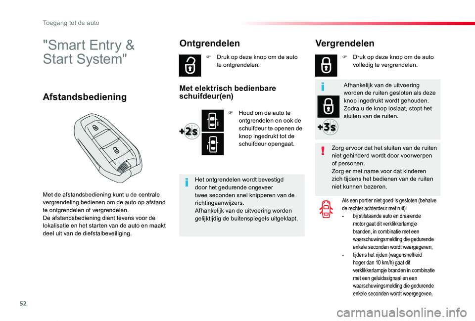 TOYOTA PROACE VERSO 2019 Instructieboekje (in Dutch) 52
ProaceVerso_nl_Chap02_ouvertures_ed01-2019
"Smart Entry &
Start System"
Met de afstandsbediening kunt u de centrale vergrendeling bedienen om de auto op afstand te ontgrendelen of vergren TOYOTA PROACE VERSO 2019 Instructieboekje (in Dutch) 52
ProaceVerso_nl_Chap02_ouvertures_ed01-2019
"Smart Entry &
Start System"
Met de afstandsbediening kunt u de centrale vergrendeling bedienen om de auto op afstand te ontgrendelen of vergren