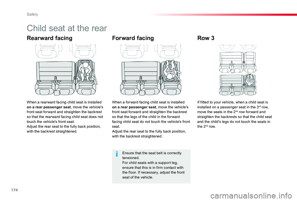TOYOTA PROACE VERSO 2020 Owners Manual 174
Child seat at the rear
Rearward facing
When a rear ward facing child seat is installed on a rear passenger seat, move the vehicle's front seat for ward and straighten the backrest so that the TOYOTA PROACE VERSO 2020 Owners Manual 174
Child seat at the rear
Rearward facing
When a rear ward facing child seat is installed on a rear passenger seat, move the vehicle's front seat for ward and straighten the backrest so that the