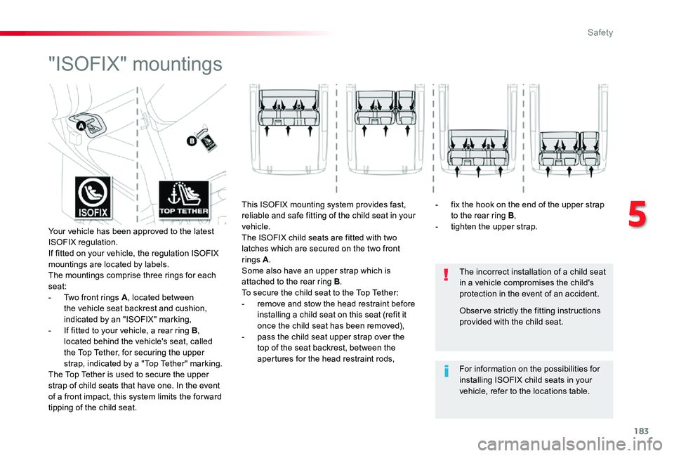 TOYOTA PROACE VERSO 2020 Owners Manual 183
"ISOFIX" mountings
The incorrect installation of a child seat in a vehicle compromises the child's protection in the event of an accident.
For information on the possibilities for inst TOYOTA PROACE VERSO 2020 Owners Manual 183
"ISOFIX" mountings
The incorrect installation of a child seat in a vehicle compromises the child's protection in the event of an accident.
For information on the possibilities for inst