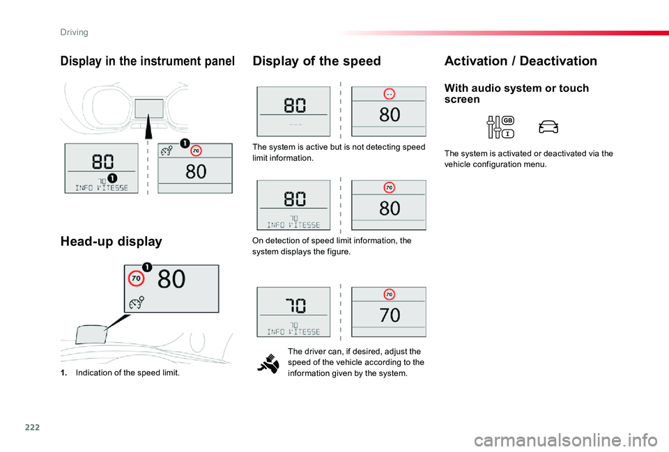 TOYOTA PROACE VERSO 2020 Owners Manual 222
The system is active but is not detecting speed limit information.
The driver can, if desired, adjust the speed of the vehicle according to the information given by the system.
Display of the spee TOYOTA PROACE VERSO 2020 Owners Manual 222
The system is active but is not detecting speed limit information.
The driver can, if desired, adjust the speed of the vehicle according to the information given by the system.
Display of the spee