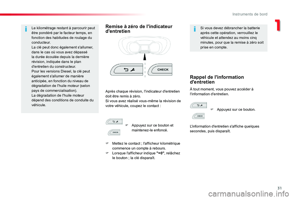 TOYOTA PROACE VERSO 2020 Notices Demploi (in French) 31
Le kilométrage restant à parcourir peut être pondéré par le facteur temps, en fonction des habitudes de roulage du c o n d u c t e u r.La clé peut donc également s'allumer, dans le cas o TOYOTA PROACE VERSO 2020 Notices Demploi (in French) 31
Le kilométrage restant à parcourir peut être pondéré par le facteur temps, en fonction des habitudes de roulage du c o n d u c t e u r.La clé peut donc également s'allumer, dans le cas o