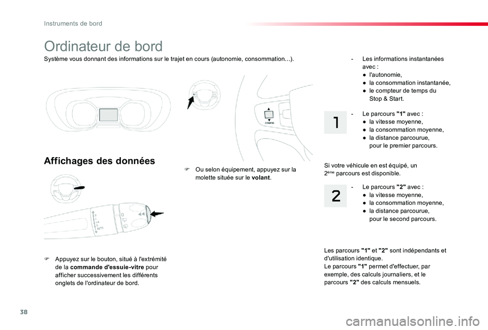 TOYOTA PROACE VERSO 2020 Notices Demploi (in French) 38
Système vous donnant des informations sur le trajet en cours (autonomie, consommation…).
Ordinateur de bord
Affichages des données
F Appuyez sur le bouton, situé à l'extrémité de la com TOYOTA PROACE VERSO 2020 Notices Demploi (in French) 38
Système vous donnant des informations sur le trajet en cours (autonomie, consommation…).
Ordinateur de bord
Affichages des données
F Appuyez sur le bouton, situé à l'extrémité de la com