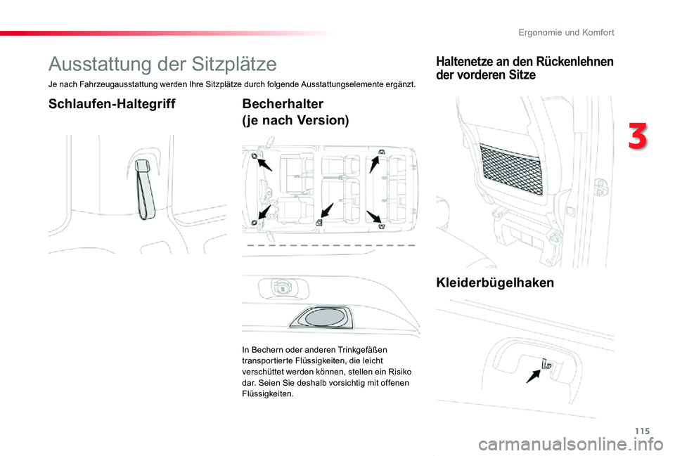TOYOTA PROACE VERSO 2020 Betriebsanleitungen (in German) 115
Proace_Verso_de_Chap03_ergonomie-et-confort_ed2019_V02
Ausstattung der Sitzplätze
Je nach Fahrzeugausstattung werden Ihre Sitzplätze durch folgende Ausstattungselemente ergänzt.
Schlaufen-Halte TOYOTA PROACE VERSO 2020 Betriebsanleitungen (in German) 115
Proace_Verso_de_Chap03_ergonomie-et-confort_ed2019_V02
Ausstattung der Sitzplätze
Je nach Fahrzeugausstattung werden Ihre Sitzplätze durch folgende Ausstattungselemente ergänzt.
Schlaufen-Halte