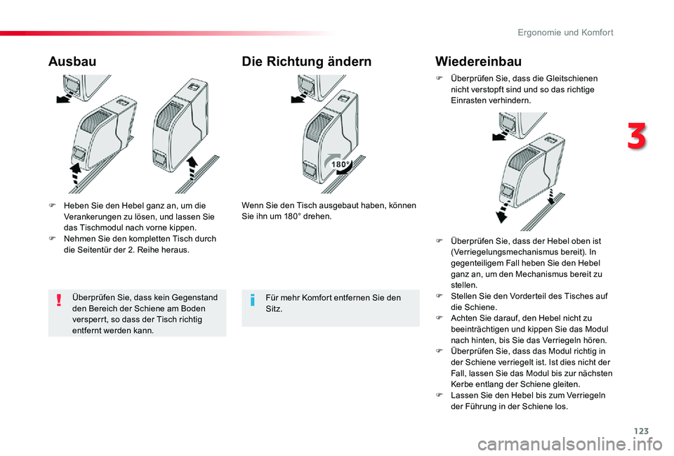 TOYOTA PROACE VERSO 2020 Betriebsanleitungen (in German) 123
Proace_Verso_de_Chap03_ergonomie-et-confort_ed2019_V02
F Heben Sie den Hebel ganz an, um die Verankerungen zu lösen, und lassen Sie das Tischmodul nach vorne kippen.F Nehmen Sie den kompletten Ti TOYOTA PROACE VERSO 2020 Betriebsanleitungen (in German) 123
Proace_Verso_de_Chap03_ergonomie-et-confort_ed2019_V02
F Heben Sie den Hebel ganz an, um die Verankerungen zu lösen, und lassen Sie das Tischmodul nach vorne kippen.F Nehmen Sie den kompletten Ti