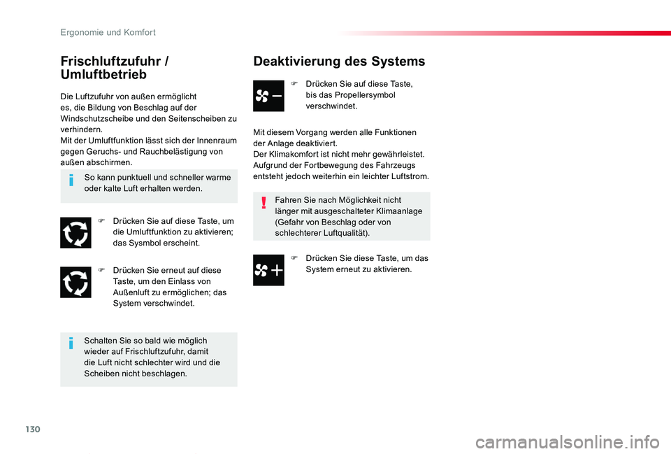 TOYOTA PROACE VERSO 2020 Betriebsanleitungen (in German) 130
Proace_Verso_de_Chap03_ergonomie-et-confort_ed2019_V02
Deaktivierung des Systems
F Drücken Sie auf diese Taste, bis das Propellersymbol verschwindet.
Mit diesem Vorgang werden alle Funktionen der TOYOTA PROACE VERSO 2020 Betriebsanleitungen (in German) 130
Proace_Verso_de_Chap03_ergonomie-et-confort_ed2019_V02
Deaktivierung des Systems
F Drücken Sie auf diese Taste, bis das Propellersymbol verschwindet.
Mit diesem Vorgang werden alle Funktionen der