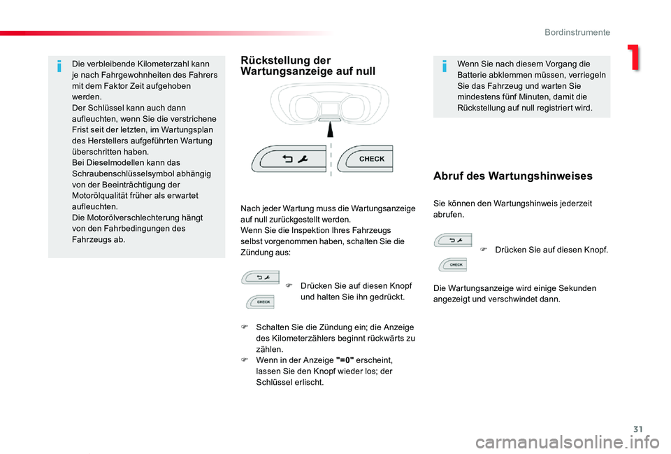 TOYOTA PROACE VERSO 2020 Betriebsanleitungen (in German) 31
Proace_Verso_de_Chap01_instruments-de-bord_ed2019_V02
Die verbleibende Kilometerzahl kann je nach Fahrgewohnheiten des Fahrers mit dem Faktor Zeit aufgehoben werden.Der Schlüssel kann auch dann au TOYOTA PROACE VERSO 2020 Betriebsanleitungen (in German) 31
Proace_Verso_de_Chap01_instruments-de-bord_ed2019_V02
Die verbleibende Kilometerzahl kann je nach Fahrgewohnheiten des Fahrers mit dem Faktor Zeit aufgehoben werden.Der Schlüssel kann auch dann au