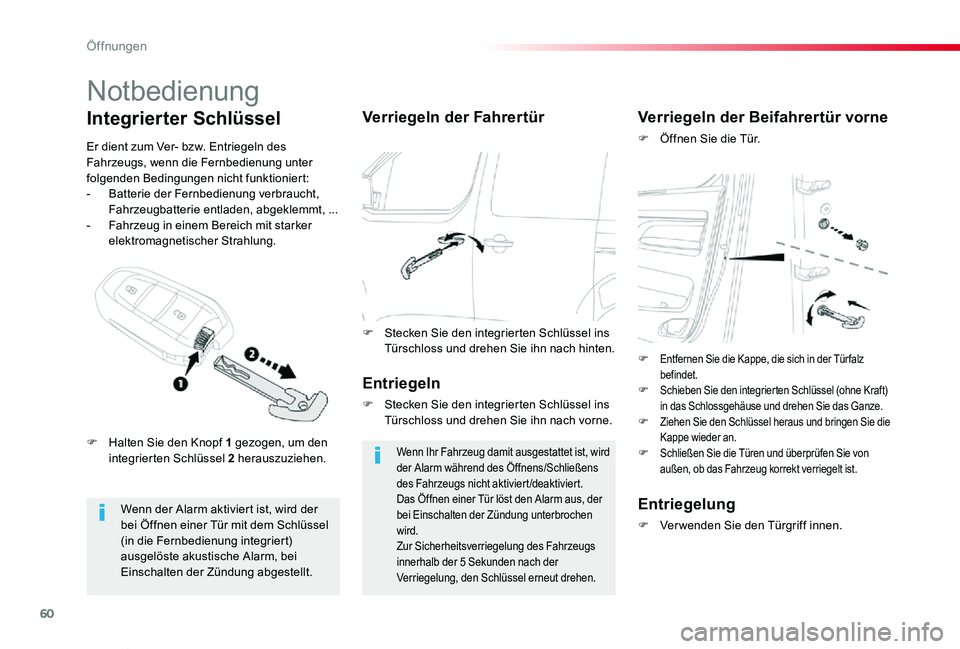 TOYOTA PROACE VERSO 2020 Betriebsanleitungen (in German) 60
Proace_Verso_de_Chap02_ouvertures_ed2019_V02
Notbedienung
Wenn der Alarm aktiviert ist, wird der bei Öffnen einer Tür mit dem Schlüssel (in die Fernbedienung integriert) ausgelöste akustische A TOYOTA PROACE VERSO 2020 Betriebsanleitungen (in German) 60
Proace_Verso_de_Chap02_ouvertures_ed2019_V02
Notbedienung
Wenn der Alarm aktiviert ist, wird der bei Öffnen einer Tür mit dem Schlüssel (in die Fernbedienung integriert) ausgelöste akustische A