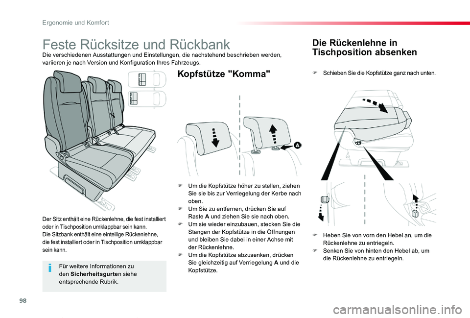 TOYOTA PROACE VERSO 2020 Betriebsanleitungen (in German) 98
Proace_Verso_de_Chap03_ergonomie-et-confort_ed2019_V02
Die Rückenlehne in
Tischposition absenken
F Schieben Sie die Kopfstütze ganz nach unten.
F Um die Kopfstütze höher zu stellen, ziehen Sie TOYOTA PROACE VERSO 2020 Betriebsanleitungen (in German) 98
Proace_Verso_de_Chap03_ergonomie-et-confort_ed2019_V02
Die Rückenlehne in
Tischposition absenken
F Schieben Sie die Kopfstütze ganz nach unten.
F Um die Kopfstütze höher zu stellen, ziehen Sie