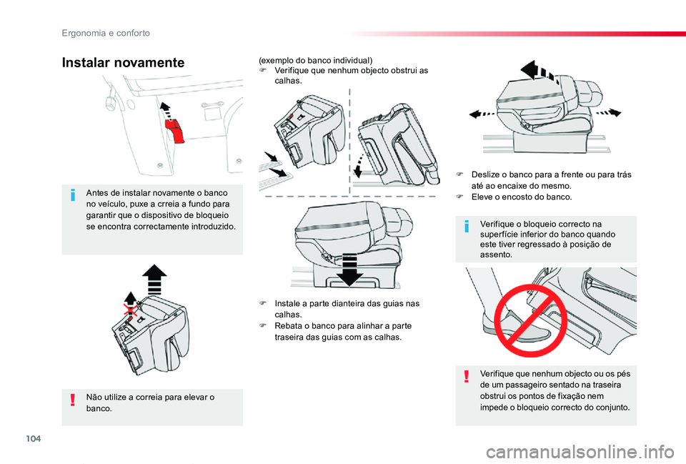 TOYOTA PROACE VERSO 2020 Manual de utilização (in Portuguese) 104
ProaceVerso_pt_Chap03_ergonomie-et-confort_ed2019_V02
F Instale a parte dianteira das guias nas calhas.
F Rebata o banco para alinhar a parte traseira das guias com as calhas.
F Deslize o banco pa TOYOTA PROACE VERSO 2020 Manual de utilização (in Portuguese) 104
ProaceVerso_pt_Chap03_ergonomie-et-confort_ed2019_V02
F Instale a parte dianteira das guias nas calhas.
F Rebata o banco para alinhar a parte traseira das guias com as calhas.
F Deslize o banco pa