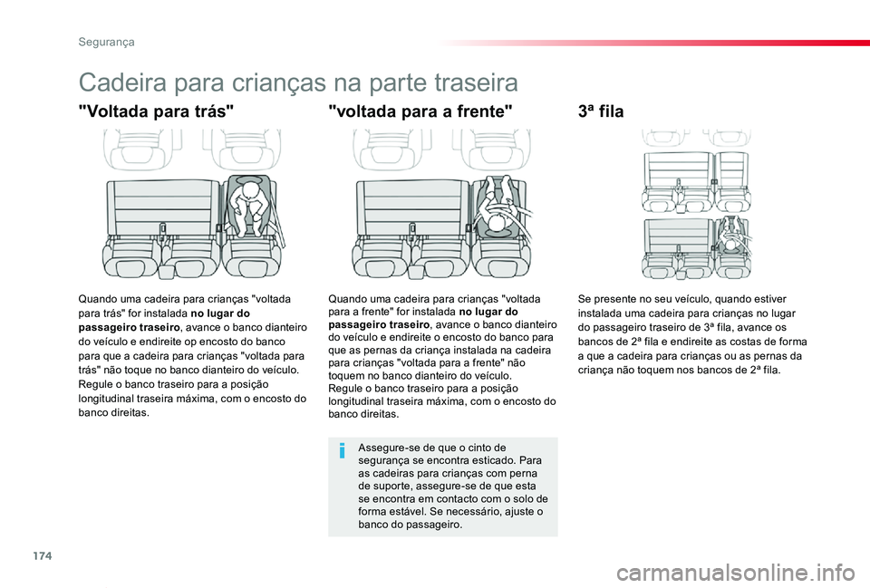 TOYOTA PROACE VERSO 2020 Manual de utilização (in Portuguese) 174
ProaceVerso_pt_Chap05_securite_ed2019_V02
Cadeira para crianças na parte traseira
"Voltada para trás"
Quando uma cadeira para crianças "voltada para trás" for instalada no luga TOYOTA PROACE VERSO 2020 Manual de utilização (in Portuguese) 174
ProaceVerso_pt_Chap05_securite_ed2019_V02
Cadeira para crianças na parte traseira
"Voltada para trás"
Quando uma cadeira para crianças "voltada para trás" for instalada no luga