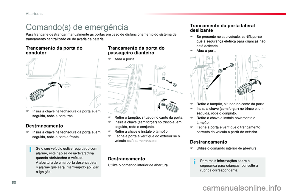 TOYOTA PROACE VERSO 2020 Manual de utilização (in Portuguese) 50
ProaceVerso_pt_Chap02_ouvertures_ed2019_V02
Comando(s) de emergência
Trancamento da porta do condutorTrancamento da porta do passageiro dianteiro
F Abra a porta.
Para trancar e destrancar manualme TOYOTA PROACE VERSO 2020 Manual de utilização (in Portuguese) 50
ProaceVerso_pt_Chap02_ouvertures_ed2019_V02
Comando(s) de emergência
Trancamento da porta do condutorTrancamento da porta do passageiro dianteiro
F Abra a porta.
Para trancar e destrancar manualme