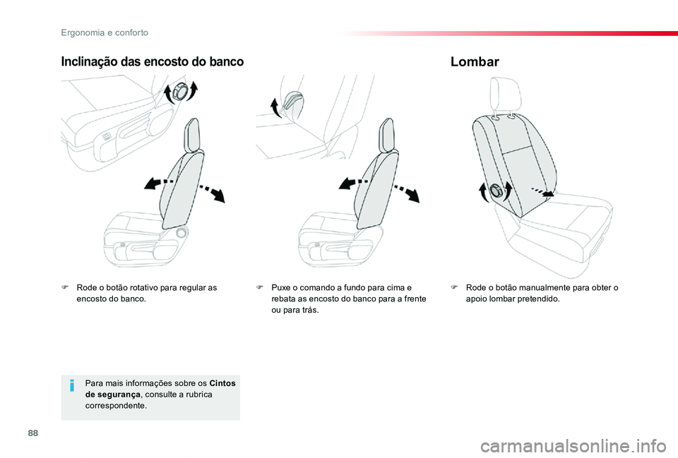 TOYOTA PROACE VERSO 2020 Manual de utilização (in Portuguese) 88
ProaceVerso_pt_Chap03_ergonomie-et-confort_ed2019_V02
F Rode o botão rotativo para regular as encosto do banco.
Inclinação das encosto do banco
F Rode o botão manualmente para obter o apoio lom TOYOTA PROACE VERSO 2020 Manual de utilização (in Portuguese) 88
ProaceVerso_pt_Chap03_ergonomie-et-confort_ed2019_V02
F Rode o botão rotativo para regular as encosto do banco.
Inclinação das encosto do banco
F Rode o botão manualmente para obter o apoio lom