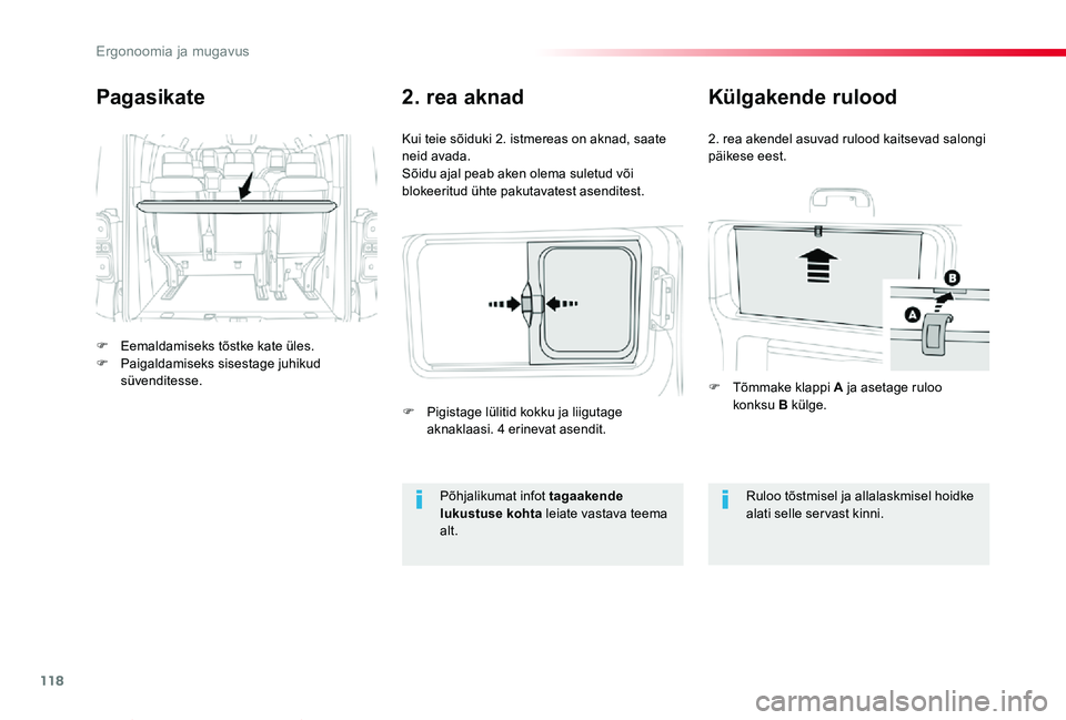 TOYOTA PROACE VERSO 2020 Kasutusjuhend (in Estonian) 118
Proace verso_et_Chap03_ergonomie-et-confort_ed2019_V02
Pagasikate
F Eemaldamiseks tõstke kate üles.F Paigaldamiseks sisestage juhikud süvenditesse.
Kui teie sõiduki 2. istmereas on aknad, saat TOYOTA PROACE VERSO 2020 Kasutusjuhend (in Estonian) 118
Proace verso_et_Chap03_ergonomie-et-confort_ed2019_V02
Pagasikate
F Eemaldamiseks tõstke kate üles.F Paigaldamiseks sisestage juhikud süvenditesse.
Kui teie sõiduki 2. istmereas on aknad, saat