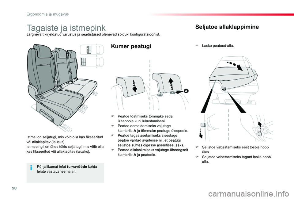 TOYOTA PROACE VERSO 2020  Kasutusjuhend (in Estonian) 98
Proace verso_et_Chap03_ergonomie-et-confort_ed2019_V02
Seljatoe allaklappimine
F Laske peatoed alla.
F Peatoe tõstmiseks tõmmake seda ülespoole kuni lukustumiseni.F Peatoe eemaldamiseks vajutage TOYOTA PROACE VERSO 2020  Kasutusjuhend (in Estonian) 98
Proace verso_et_Chap03_ergonomie-et-confort_ed2019_V02
Seljatoe allaklappimine
F Laske peatoed alla.
F Peatoe tõstmiseks tõmmake seda ülespoole kuni lukustumiseni.F Peatoe eemaldamiseks vajutage
