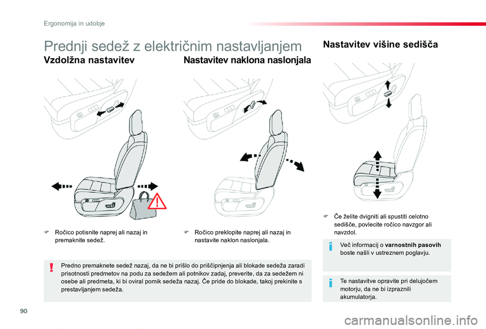 TOYOTA PROACE VERSO 2020 Navodila Za Uporabo (in Slovenian) 90
Proace Verso_sl_Chap03_ergonomie-et-confort_ed2019_V02
Prednji sedež z električnim nastavljanjem
Vzdolžna nastavitevNastavitev naklona naslonjala
Nastavitev višine sedišča
Te nastavitve oprav TOYOTA PROACE VERSO 2020 Navodila Za Uporabo (in Slovenian) 90
Proace Verso_sl_Chap03_ergonomie-et-confort_ed2019_V02
Prednji sedež z električnim nastavljanjem
Vzdolžna nastavitevNastavitev naklona naslonjala
Nastavitev višine sedišča
Te nastavitve oprav