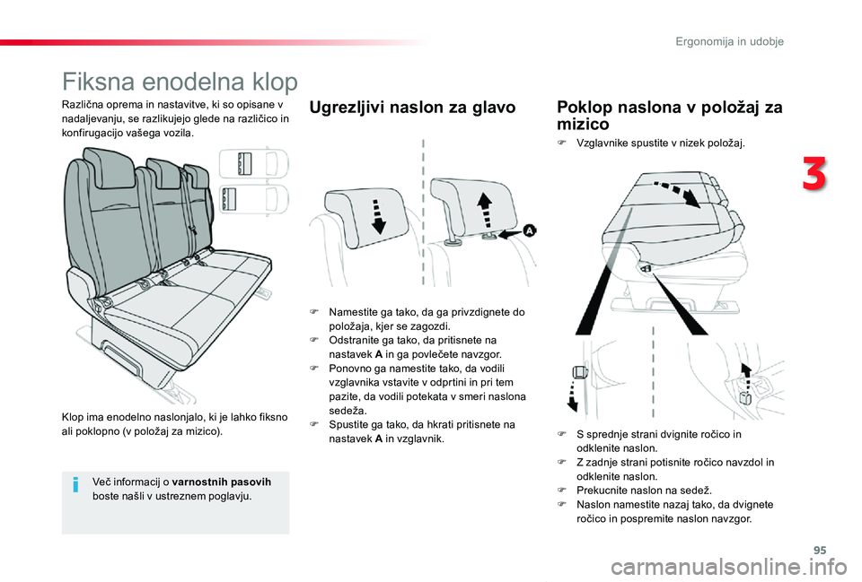 TOYOTA PROACE VERSO 2020 Navodila Za Uporabo (in Slovenian) 95
Proace Verso_sl_Chap03_ergonomie-et-confort_ed2019_V02
Fiksna enodelna klop
F Namestite ga tako, da ga privzdignete do položaja, kjer se zagozdi.F Odstranite ga tako, da pritisnete na nastavek A i TOYOTA PROACE VERSO 2020 Navodila Za Uporabo (in Slovenian) 95
Proace Verso_sl_Chap03_ergonomie-et-confort_ed2019_V02
Fiksna enodelna klop
F Namestite ga tako, da ga privzdignete do položaja, kjer se zagozdi.F Odstranite ga tako, da pritisnete na nastavek A i