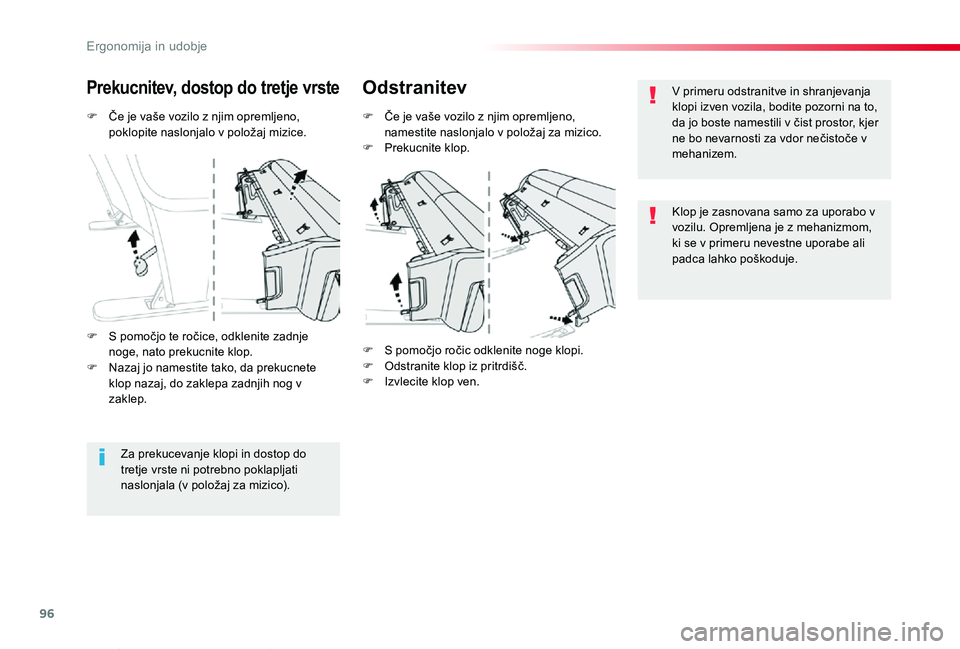 TOYOTA PROACE VERSO 2020 Navodila Za Uporabo (in Slovenian) 96
Proace Verso_sl_Chap03_ergonomie-et-confort_ed2019_V02
F Če je vaše vozilo z njim opremljeno, poklopite naslonjalo v položaj mizice.
Prekucnitev, dostop do tretje vrsteOdstranitev
F Če je vaše TOYOTA PROACE VERSO 2020 Navodila Za Uporabo (in Slovenian) 96
Proace Verso_sl_Chap03_ergonomie-et-confort_ed2019_V02
F Če je vaše vozilo z njim opremljeno, poklopite naslonjalo v položaj mizice.
Prekucnitev, dostop do tretje vrsteOdstranitev
F Če je vaše