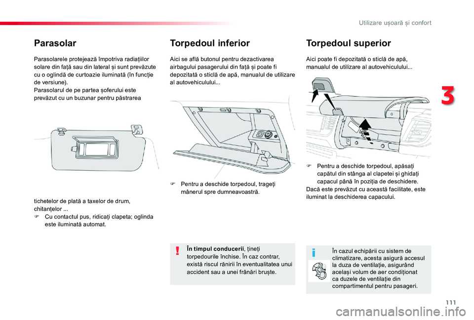 TOYOTA PROACE VERSO 2020 Manual de utilizare (in Romanian) 111
Torpedoul inferiorTorpedoul superior
Aici poate fi depozitată o sticlă de apă, manualul de utilizare al autovehiculului...Aici se află butonul pentru dezactivarea airbagului pasagerului din fa TOYOTA PROACE VERSO 2020 Manual de utilizare (in Romanian) 111
Torpedoul inferiorTorpedoul superior
Aici poate fi depozitată o sticlă de apă, manualul de utilizare al autovehiculului...Aici se află butonul pentru dezactivarea airbagului pasagerului din fa