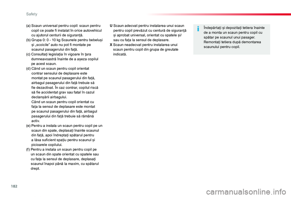 TOYOTA PROACE VERSO 2020 Manual de utilizare (in Romanian) 182
Proace_Verso_RO_Chap05_securite_ed2019_V02
(a) Scaun universal pentru copil: scaun pentru copil ce poate fi instalat în orice autovehicul cu ajutorul centurii de siguranță.(b) Grupa 0: 0 - 1 TOYOTA PROACE VERSO 2020 Manual de utilizare (in Romanian) 182
Proace_Verso_RO_Chap05_securite_ed2019_V02
(a) Scaun universal pentru copil: scaun pentru copil ce poate fi instalat în orice autovehicul cu ajutorul centurii de siguranță.(b) Grupa 0: 0 - 1