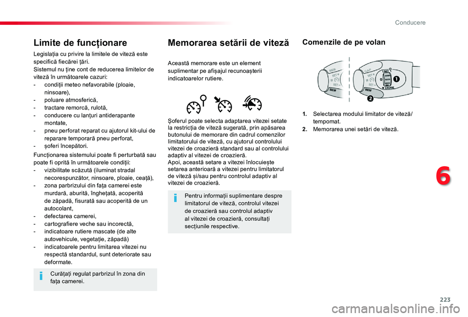 TOYOTA PROACE VERSO 2020 Manual de utilizare (in Romanian) 223
Memorarea setării de viteză
Această memorare este un element suplimentar pe afișajul recunoașterii indicatoarelor rutiere.
Șoferul poate selecta adaptarea vitezei setate la restricția de vi TOYOTA PROACE VERSO 2020 Manual de utilizare (in Romanian) 223
Memorarea setării de viteză
Această memorare este un element suplimentar pe afișajul recunoașterii indicatoarelor rutiere.
Șoferul poate selecta adaptarea vitezei setate la restricția de vi