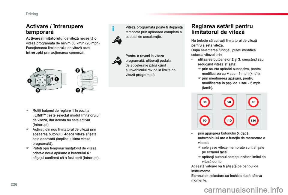 TOYOTA PROACE VERSO 2020 Manual de utilizare (in Romanian) 226
Activare / întrerupere
temporară
F Rotiți butonul de reglare 1 în poziția „LIMIT” : este selectat modul limitatorului de viteză, dar acesta nu este activat (întrerupt).F Activați din TOYOTA PROACE VERSO 2020 Manual de utilizare (in Romanian) 226
Activare / întrerupere
temporară
F Rotiți butonul de reglare 1 în poziția „LIMIT” : este selectat modul limitatorului de viteză, dar acesta nu este activat (întrerupt).F Activați din