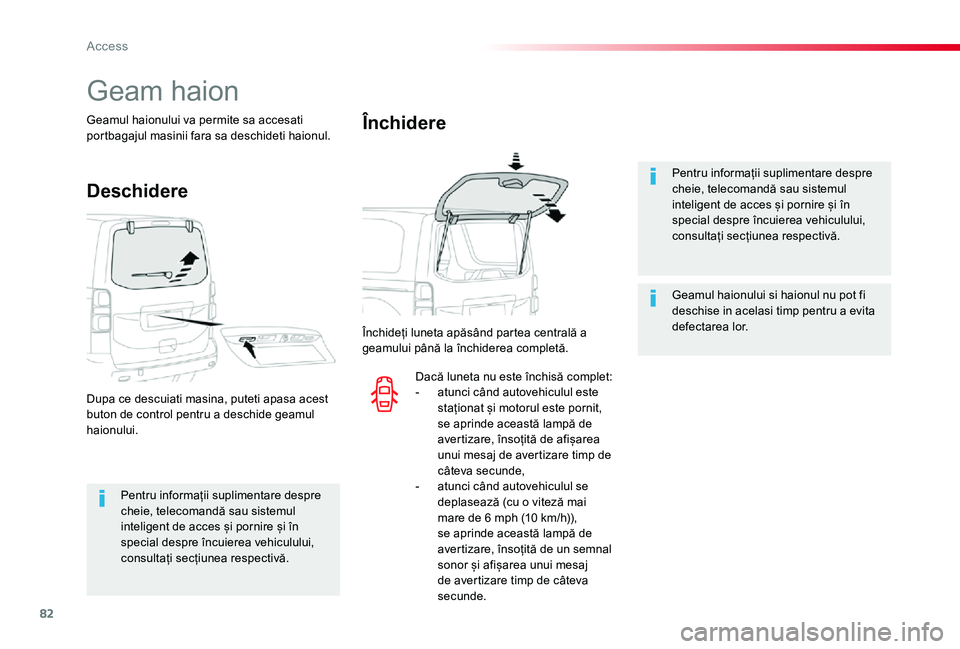 TOYOTA PROACE VERSO 2020 Manual de utilizare (in Romanian) 82
Pentru informații suplimentare despre cheie, telecomandă sau sistemul inteligent de acces și pornire și în special despre încuierea vehiculului,
consultați secțiunea respectivă.
Pentru in TOYOTA PROACE VERSO 2020 Manual de utilizare (in Romanian) 82
Pentru informații suplimentare despre cheie, telecomandă sau sistemul inteligent de acces și pornire și în special despre încuierea vehiculului,
consultați secțiunea respectivă.
Pentru in
