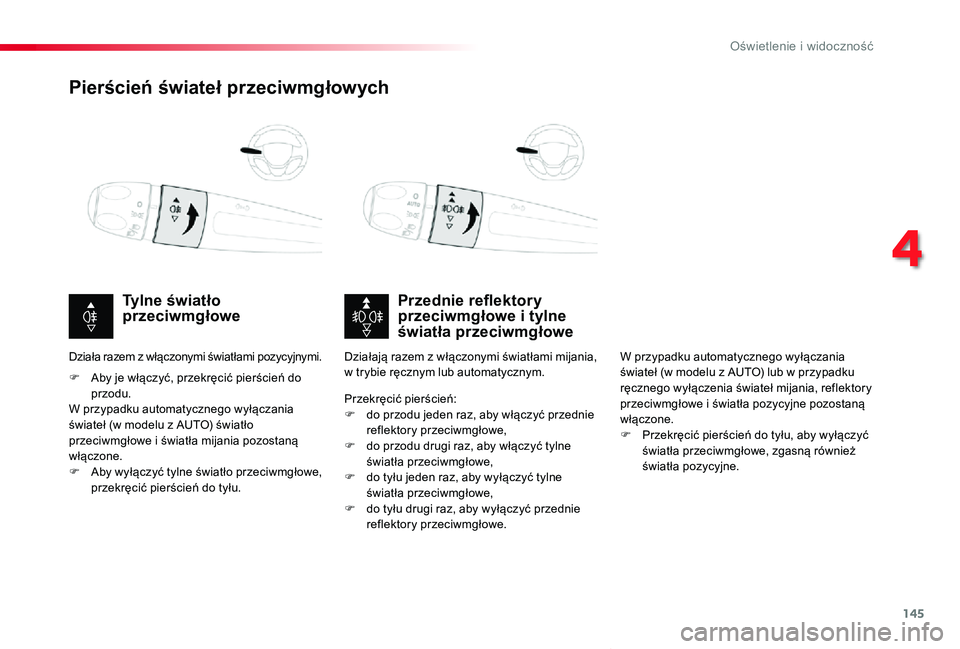 TOYOTA PROACE VERSO 2020 Instrukcja obsługi (in Polish) 145
Proace-Verso_pl_Chap04_eclairage-et-visibilite_ed01-2019
Pierścień świateł przeciwmgłowych
Przednie reflektory przeciwmgłowe i tylne światła przeciwmgłowe
Tylne światło przeciwmgłowe
F TOYOTA PROACE VERSO 2020 Instrukcja obsługi (in Polish) 145
Proace-Verso_pl_Chap04_eclairage-et-visibilite_ed01-2019
Pierścień świateł przeciwmgłowych
Przednie reflektory przeciwmgłowe i tylne światła przeciwmgłowe
Tylne światło przeciwmgłowe
F