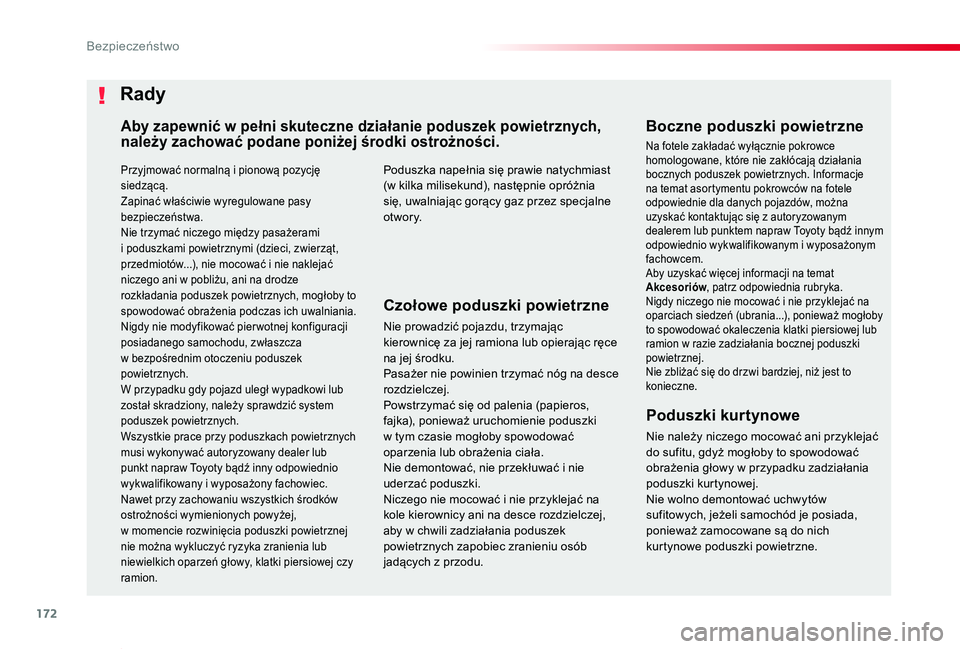 TOYOTA PROACE VERSO 2020 Instrukcja obsługi (in Polish) 172
Proace-Verso_pl_Chap05_securite_ed01-2019
Przyjmować normalną i pionową pozycję siedzącą.Zapinać właściwie wyregulowane pasy bezpieczeństwa.Nie trzymać niczego między pasażerami
i po TOYOTA PROACE VERSO 2020 Instrukcja obsługi (in Polish) 172
Proace-Verso_pl_Chap05_securite_ed01-2019
Przyjmować normalną i pionową pozycję siedzącą.Zapinać właściwie wyregulowane pasy bezpieczeństwa.Nie trzymać niczego między pasażerami
i po