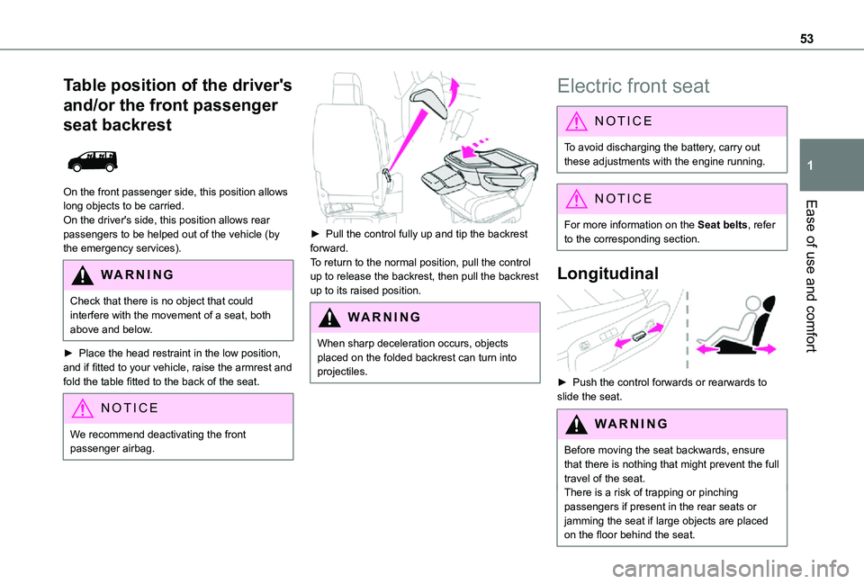 TOYOTA PROACE VERSO 2021 Owners Manual 53
Ease of use and comfort
1
Table position of the driver's
and/or the front passenger
seat backrest
On the front passenger side, this position allows long objects to be carried.On the driver TOYOTA PROACE VERSO 2021 Owners Manual 53
Ease of use and comfort
1
Table position of the driver's
and/or the front passenger
seat backrest
On the front passenger side, this position allows long objects to be carried.On the driver